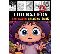 Halloween Tricksters Coloring Book: Playful and Mischievous Illustrations | Join the Fun with Trickster Spirits and Halloween Shenanigans!