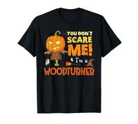 Halloween, tu ne Fais Pas Peur à Woodturner Funny T-Shirt