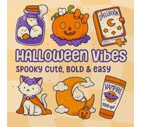 Halloween vibes: Spooky cute bold easy Bold, Simple Designs for Boys and Girls, Ages 3-12 - Perfect for Young Artists of All Backgrounds to Enjoy the Halloween Spirit!