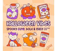 Halloween Vibes: Spooky Cute, Bold & Easy Coloring Book