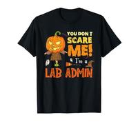 Halloween, Vous ne Faites Pas Peur à l'administrateur du Laboratoire T-Shirt
