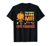 Halloween, Vous ne Faites Pas Peur : OPS Manager est drôle T-Shirt