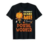 Halloween, Vous n'effrayez Pas Les postiers, C'est drôle T-Shirt