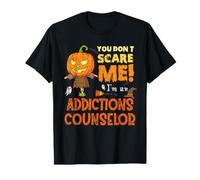 Halloween, Vous n'effrayez Pas, Un conseiller en toxicomanie est drôle T-Shirt