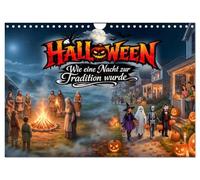 Halloween - Wie eine Nacht zur Tradition wurde (Wandkalender 2027 DIN A4 quer), CALVENDO Monatskalender: Die Geschichte von Halloween von Samhain bis zum modernen Halloween