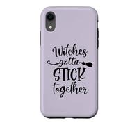 Halloween Witch Group Costumes Witches Gotta Stick Together Coque pour iPhone XR
