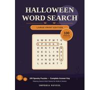 Halloween Word Search: 100 Spooky Large Print Puzzles for Adults, Seniors and Teens - Fun Autumn Brain Games with Complete Answer Key