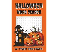Halloween Word Search Puzzel Book: Word Searches With Easy to Read Print About Spooky, Scary, and Creepy and More Halloween Haunts | 6x9 inches 110 ... Traveling, Holidays, Kids, and Free Time