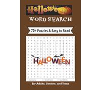 Halloween Word Search Puzzle Book: 70+ Spooky & Fun Halloween-Themed Word Puzzles in Easy-to-Read Print - Boost Your Brain, Spark Creativity, and ... | 6x9", 150 Pages for Adults, Seniors & Teens