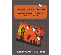 HALLOWEEN WORD SEARCH PUZZLE BOOK: Get Spooked and Stimulated with the Ultimate Halloween Word Search Puzzle Book