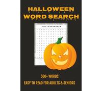Halloween Word Search: Puzzle Book with easy to read print, about Halloween and the Fall season and more. Gift for Holidays, Vacations. and Free Times.