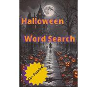 Halloween Word Search Puzzle Book: Word Searches with East to Read Print about Halloween, Holidays, and More 6x9 inches 110 pages 50+ Puzzles, Perfect gift for vacation or spending time