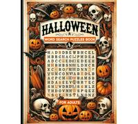 Halloween Word Search Puzzles Book For Adults: Spooky and Challenging Halloween Word Searches with Large Print for Adults and Seniors, Perfect for Party or Quiet Time.