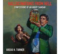 Hallucinations from Hell: Confessions of an Angry Samoan [Import]