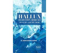 HALLUX - Traduction médicale trilingue: Français | Anglais | Arabe