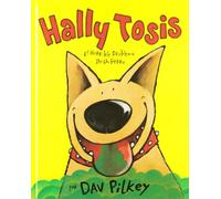 Hally Tosis / Dog Breath!: El horrible problema de un perro/ The horrible trouble with Hally Tosis