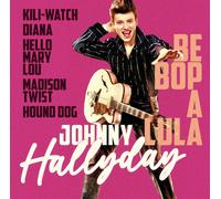Johnny Hallyday - Be Bop A Lula - The Best of
