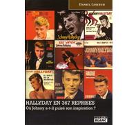 Hallyday En 367 Reprises - Où Johnny A-T-Il Puisé Son Inspiration ?