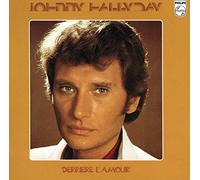 Hallyday, Johnny - Derriere l'amour [Import]