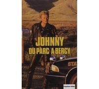 Hallyday, Johnny : Du Parc A Bercy