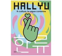 Hallyu - K-Culture, La Vague Coréenne