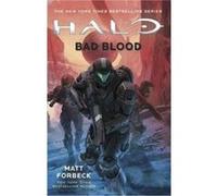 Halo Bad Blood by Matt Forbeck Inconnu (Auteur)