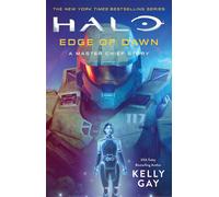 Halo: Edge of Dawn A Master Chief Story - Kelly Gay - Gallery books - ebook (ePub) - Livre