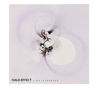 Halo Effect - Life is Perfect [Import]