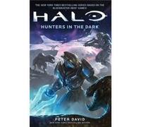 Halo Hunters in the Dark 16 by Peter David Peter David (Auteur)