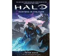 Peter David – Halo: Hunters in the Dark