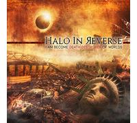 Halo in Reverse - I Am Become Death..