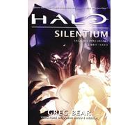 Halo Silentium. Saga dei Precursori (Vol. 3)