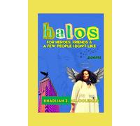 Halos for Heroes, Friends & A Few People I Don't Like