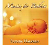 Halpern, Steve - Music for Babies