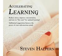 Halpern, Steven - Accelerating Learning