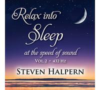 Halpern Steven - Relax Into Sleep at The Speed of Sound Vol. 2 [Import]
