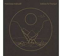 Halsall, Matthew - Salute to the Sun