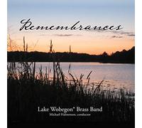 Halstenson / Lake Wobegon Brass Band - Remembrances