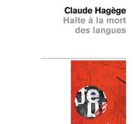 Halte à la mort des langues - Claude Hagège - Odile Jacob - Poche - Essai