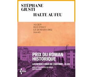 Halte au feu - Prix du roman historique 2026