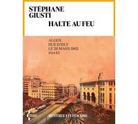 Halte au feu - Stéphane Giusti - Seghers - ebook (ePub) - Roman