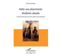 Halte aux placements d'enfants abusifs: La dérive alarmante de notre système socio-judiciaire