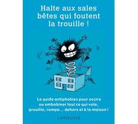 Halte aux sales bêtes qui foutent la trouille !