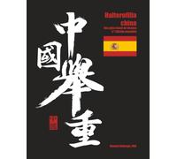 Halterofilia china: una guía visual de técnica (2a edición española)