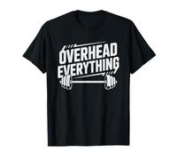 Haltérophile Sport De Barre Humour Squat Overhead T-Shirt