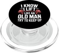 Haltérophilie I Know I Lift Like an Old Man Try to Keep Up PopSockets PopGrip pour MagSafe