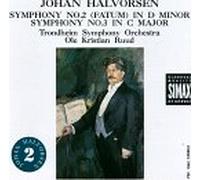 Halvorsen - Symphonies 2 & 3