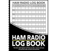 Ham Radio Log Book: Amateur Radio Operator Station for Logging Contact Records & Track All Call Communications