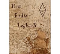 HAM RADIO LOGBOOK: Amateur Radio Station Log Book, Amateur Radio Amateur Radio Notebook, with Ham Radio Quick Reference Guide. Track All ... Handy format Letter 8.5 x 11 in.), 120 Pages