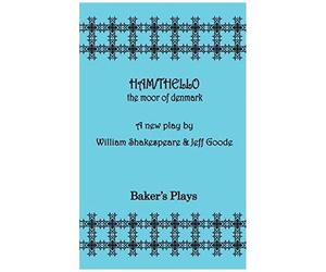 Ham/Thello: The Moor Of Denmark